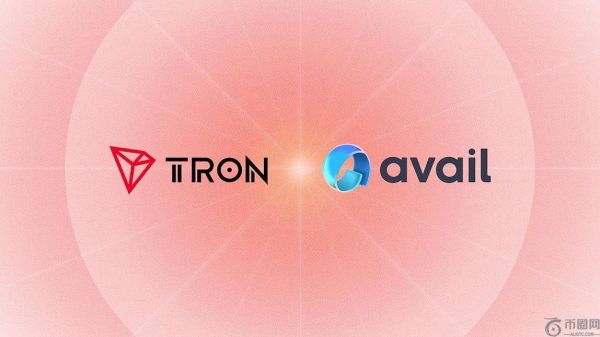 Avail 集成使 TRON dApp 和用户能够访问跨链流动性和统一市场